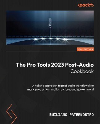 中英文双语电子书教程The Pro Tools 2023 Post-Audio Cookbook-0mac