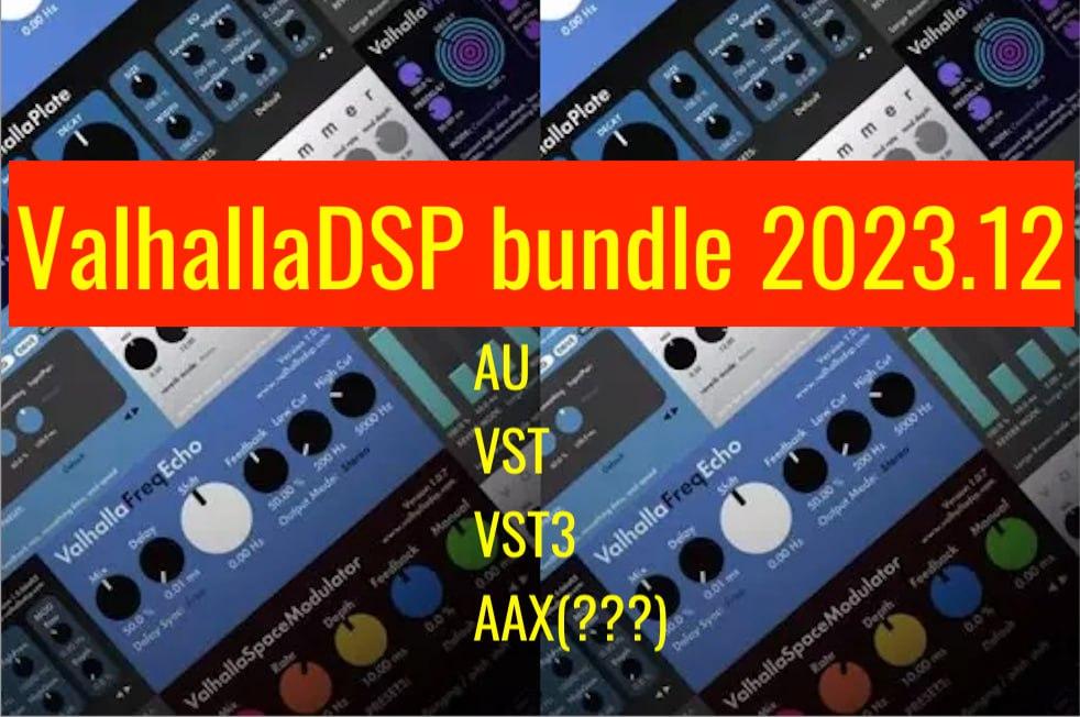 ValhallaDSP bundle 2023.12 macOS CE-V.R [28.12.2023]-0mac